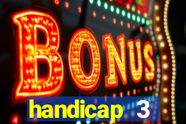 handicap 3 resultado final